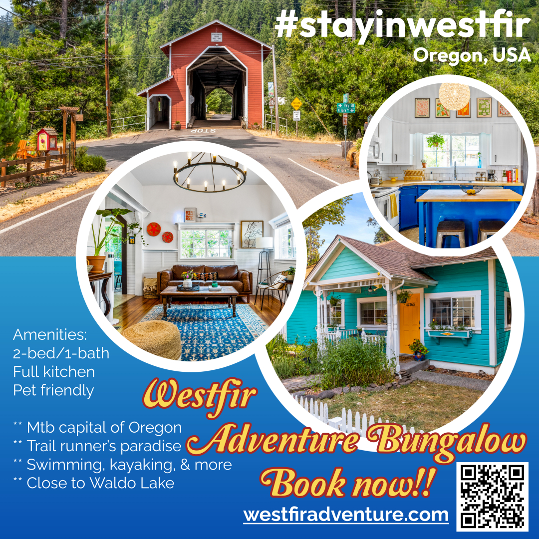 Westfir Adventure Bungalow